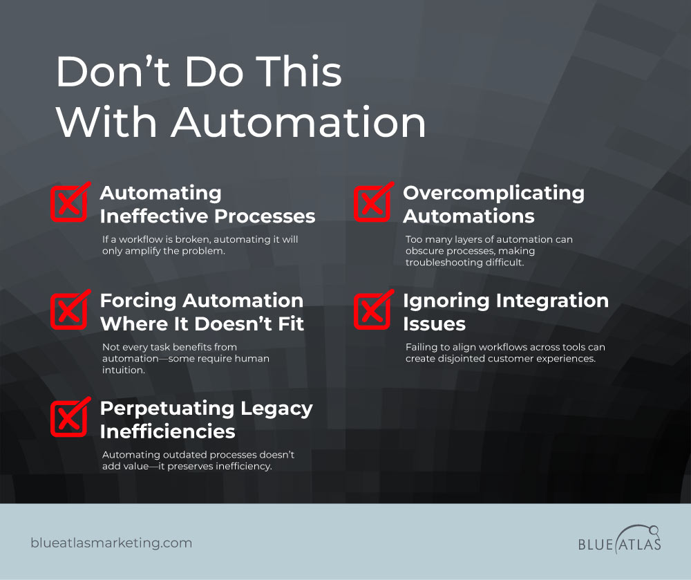 Don’t Just Automate for the Sake of Automating
