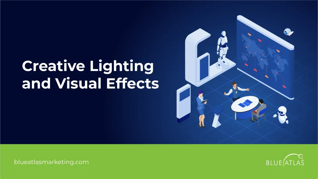 Creative Lighting and Visual Effects